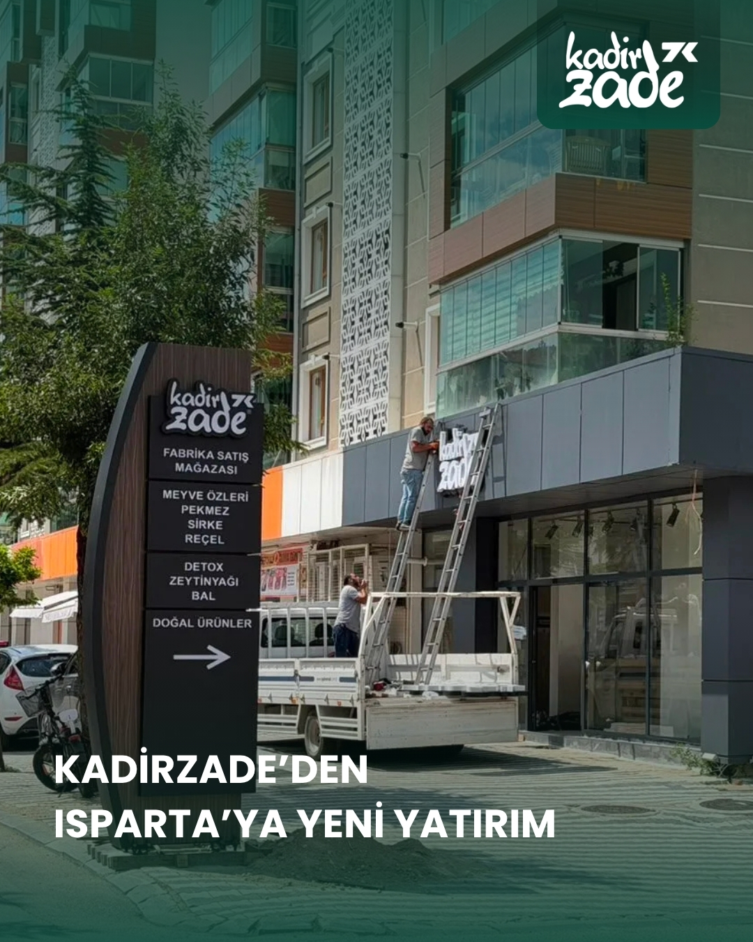 KADİRZADE’DEN ISPARTA’YA YENİ YATIRIM